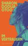 Text: "SHARON DODUA OTOO, IM VERTRAUEN". Darstellung einer Frau in blau-türkis auf einem orange Hintergrund, seitlich., Buch