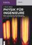 Ulrich Hahn: Physik für Ingenieure, Elektrizität und Magnetismus, Optik, Messungen und ihre Auswertung, Buch