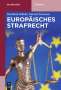 Edward Schramm: Europäisches Strafrecht, Buch