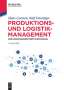 Hans Corsten: Produktions- und Logistikmanagement, Buch