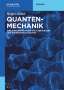 Holger Göbel: Quantenmechanik, Buch