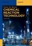 Dmitry Yu. Murzin: Chemical Reaction Technology, Buch