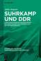 Anke Jaspers: Suhrkamp und DDR, Buch