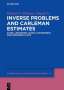 Michael V. Klibanov: Inverse Problems and Carleman Estimates, Buch