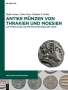 Melih Arslan: Antike Münzen von Thrakien und Moesien ., Buch