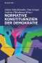 Normative Konstituenzien der Demokratie, Buch