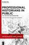 Professional Historians in Public, Buch