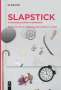 Slapstick: An Interdisciplinary Companion, Buch