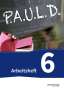 : P.A.U.L. D. (Paul) 6. Arbeitsheft. Gymnasien und Gesamtschulen - Neubearbeitung, Buch