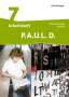 P.A.U.L. D. (Paul) 7. Arbeitsheft. Persönliches Arbeits- und Lesebuch Deutsch - Mittleres Schulwesen, Buch