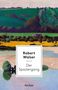 Cover von "Der Spaziergang" von Robert Walser. Bunte Landschaft mit Feldern, Bäumen und einem kleinen Fluss., Buch