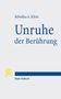„Rebekka A. Klein, Unruhe der Berührung, Mohr Siebeck“. Hellgrauer Hintergrund, blauer Text, gelbes Löwenlogo unten links., Buch