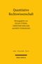 Quantitative Rechtswissenschaft. Herausgegeben von Kilian Lüders, Christoph Möllers, Bent Stohlmann. Mohr Siebeck., Buch