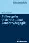 Markus Dederich: Philosophie in der Heil- und Sonderpädagogik, Buch