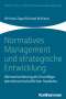 Winfried Zapp: Normatives Management und strategische Entwicklung, Buch