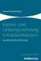 Joachim Hentze: Kosten- und Leistungsrechnung in Krankenhäusern, Buch