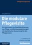 Jörg Kußmaul: Die modulare Pflegevisite, Buch