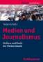 Tanjev Schultz: Medien und Journalismus, Buch