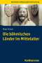 Peter Hilsch: Die böhmischen Länder im Mittelalter, Buch