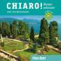 Giulia De Savorgnani: Chiaro! B1 - Nuova edizione. 2 Audio-CDs, CD
