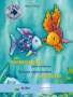 Marcus Pfister: Der Regenbogenfisch lernt verlieren. Kinderbuch Deutsch-Italienisch, Buch