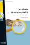 Nicolas Gerrier: Les chats du commissaire. Lektüre + MP3-CD, Div.