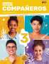 Francisca Castro: Nuevo Compañeros 3. Libro del alumno + Code, 1 Buch und 1 Diverse