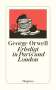 George Orwell: Erledigt in Paris und London, Buch