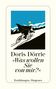 Doris Dörrie: Was wollen Sie von mir? und fünfzehn andere Geschichten, Buch, Buch