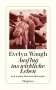 Evelyn Waugh: Ausflug ins wirkliche Leben, Buch