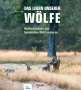 Heiko Anders: Das Leben unserer Wölfe, Buch