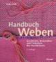 Erika Arndt: Handbuch Weben, Buch