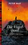 Peter May: Die Vogelinsel, Buch