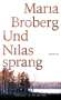 Maria Broberg: Und Nilas sprang, Buch