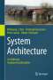 Wolfgang J. Paul: System Architecture, Buch