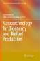 Nanotechnology for Bioenergy and Biofuel Production, Buch