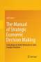 Jeff Grover: The Manual of Strategic Economic Decision Making, Buch