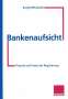 Hans-Peter Burghof: Bankenaufsicht, Buch