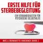 Bernadette Bruckner: Erste Hilfe für Sterbebegleitung, Buch