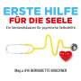 Bernadette Bruckner: Erste Hilfe für die Seele, Buch