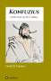 Detlef B. Fischer: Konfuzius und das alte China, Buch