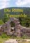 Karl Gaiser: Die Ruine Tannenfels, Buch