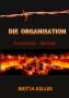 Britta Keller: Die Organisation-Flashback-Trilogie, Buch