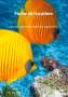 Marvin Hansen: Fische als Haustiere - die faszinierende Welt der Aquaristik, Buch