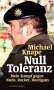 Michael Knape: Null Toleranz, Buch