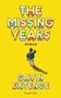 „THE MISSING YEARS“, „ROMAN“, „GAVIN EXTENCE“, „HarperCollins“. Ein Mann von hinten auf gelbem Hintergrund., Buch