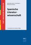 Maximilian Gröne: Spanische Literaturwissenschaft, Buch