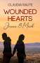 Claudia Raute: Wounded Hearts - Jenna & Mark, Buch