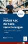 Marc Latza: PRAXIS ABC der Sachversicherungen, Buch