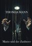 „THOMAS MANN“, „Mario und der Zauberer“, Hände steuern vier Marionettenpuppen mit Fäden.